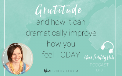 Podcast 8 – Gratitude and how it can dramatically improve how you feel today